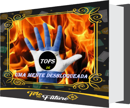 5 TOPS DE UMA MENTE DESBLOQUEADA