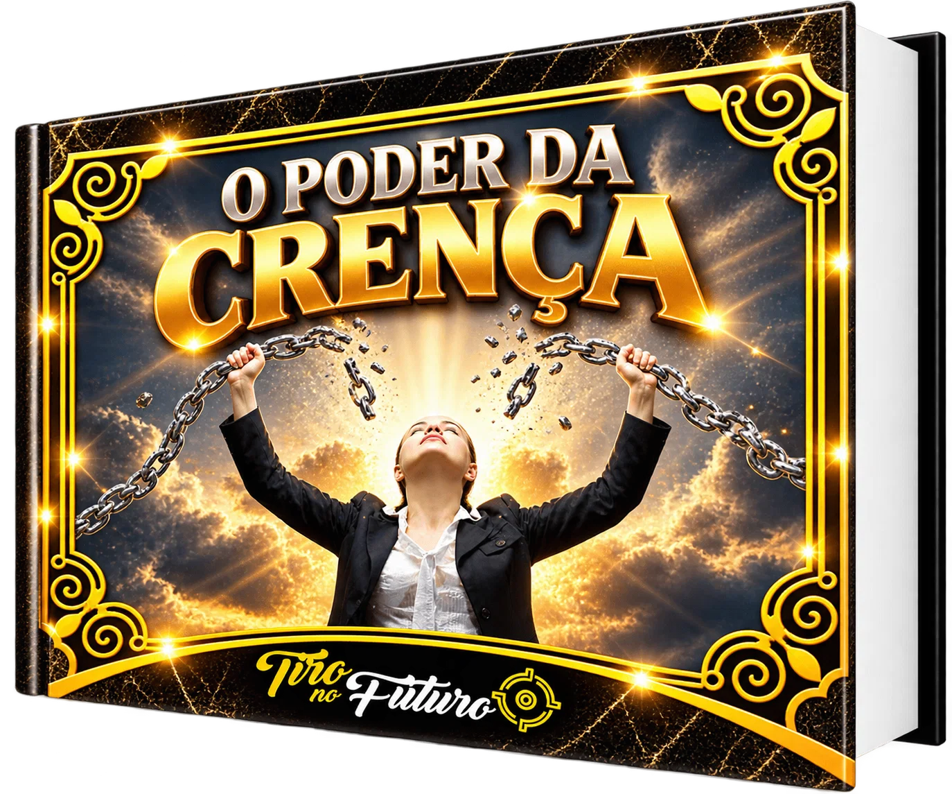 O PODER DA CRENÇA