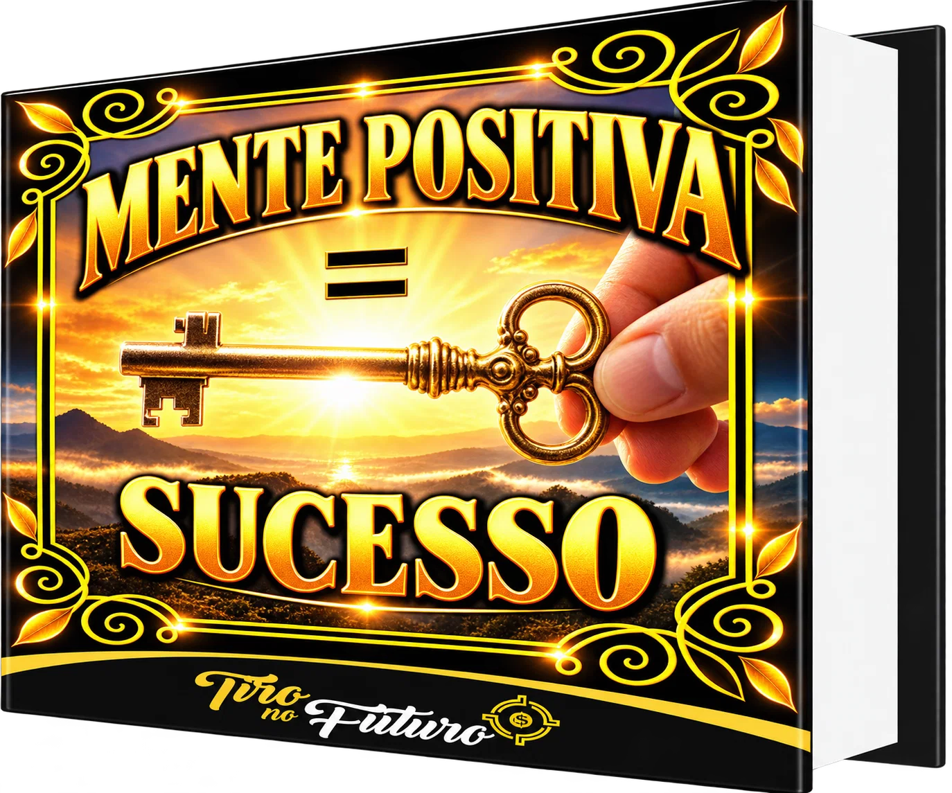 MENTE POSITIVA = SUCESSO