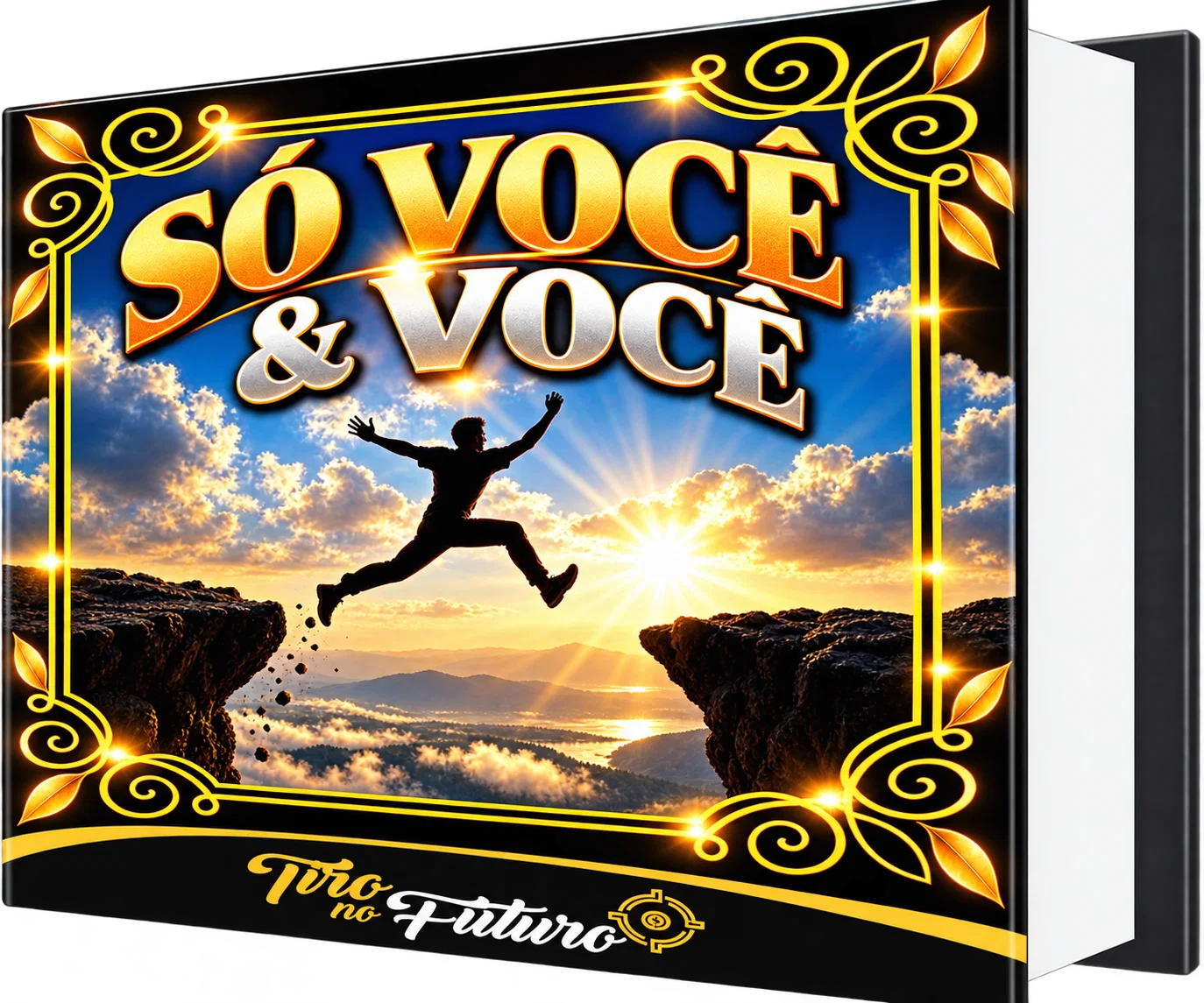 SÓ VOCÊ E VOCÊ